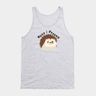 Cute & Stabby! Tank Top